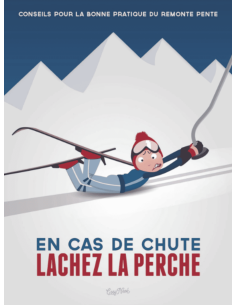 Affiche " LÂCHEZ LA PERCHE "