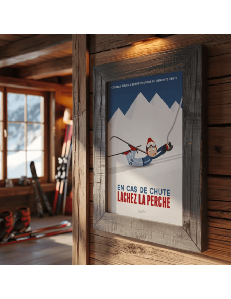 Affiche " LÂCHEZ LA PERCHE "