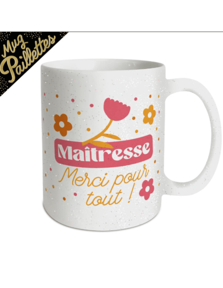 Mug paillettes MAITRESSE merci pour tout