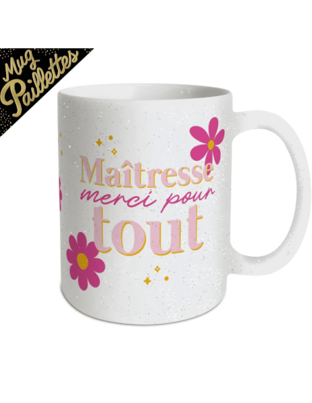 MUG a paillettes MAITRESSE merci